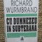 RICHARD WURMBRAND - CU DUMNEZEU IN SUBTERANA