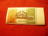 Serie Ungaria 1975 - 100 Ani Conservator Fr.Liszt , 1 valoare, Nestampilat