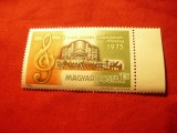 Serie Ungaria 1975 - 100 Ani Conservator Fr.Liszt , 1 valoare