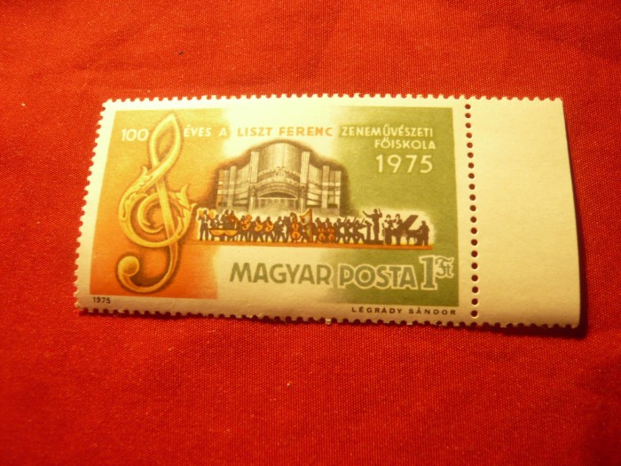 Serie Ungaria 1975 - 100 Ani Conservator Fr.Liszt , 1 valoare