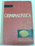 CRIMINALISTICA PARTEA I de CAMIL SUCIU , 1963 * MICI DEFECTE