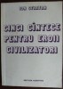ION STRATAN-CINCI CANTECE PENTRU EROII CIVILIZATORI/VERSURI83/DEDICATIE-AUTOGRAF