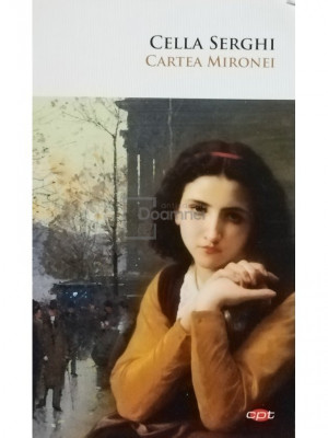 Cella Serghi - Cartea Mironei (editia 2019) foto
