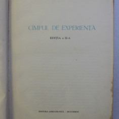 CAMPUL DE EXPERIENTA de N.A. SAULESCU, N.N. SAULESCU, EDITIA A II-A , 1967