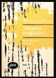 Muzica simfonica, vol. 5 Contemporana. Ghid (1950-1970) Wilhelm Georg Berger