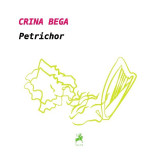 Petrichor | Crina Bega