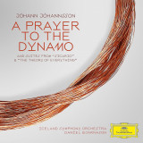 A Prayer to the Dynamo - Suties from Sicario and the Theory of Everything - Vinyl | Johann Johannsson, Deutsche Grammophon