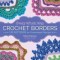 Every Which Way Crochet Borders: 100 Patterns for Customized Edgings