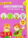 Cumpara ieftin Ma joc si invat. Anotimpuri. Activitati integrate/***