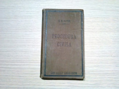 CODICE DE PROCEDURA CIVILA - N. M. Sotir (autograf) - Leon Alcalay, 1898, 488 p. foto