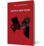 Happy New Fear! - Curtea Veche