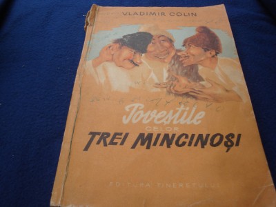 Vladimir Colin-Povestile celor trei mincinosi-1956 - ilustratii Marcela Cordescu foto