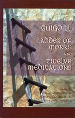 The Ladder of Monks and Twelve Meditations: A Letter on the Contemplative Life foto