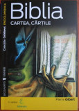 Pierre Gibert - Biblia Cartea, Cartile