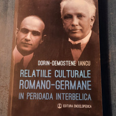 Relatiile culturale romano - germane in perioada interbelica Dorin Demostene