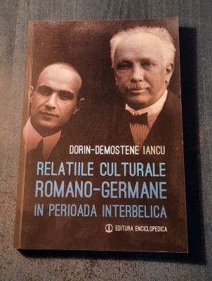 Relatiile culturale romano - germane in perioada interbelica Dorin Demostene foto