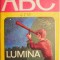 ABC. Lumina &ndash; Sabin Valceanu