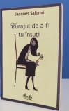 Curajul de a fi tu insuti de Jacques Salome