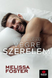 This is love - V&eacute;gre szerelem - Melissa Foster