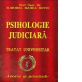Psihologie judiciara. Tratat universitar - teorie si practica - Tudorel Butoi