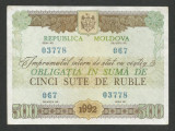 MOLDOVA OBLIGATIUNE 500 RUBLE 1992 [4] XF++ / a UNC