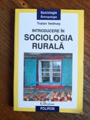 Introducere in sociologia rurala - Traian Vedinas / R1S