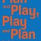 Plan and Play, Play and Plan: Defining Your Art Practice