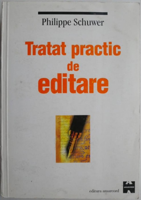 Tratat practic de editare &ndash; Philippe Schuwer