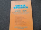 CHIMIE ORGANICA ~ SINTEZE ~ TESTE ~ CORNELIA GHEORGHIU / LIA COJOCARU