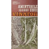 Amintirile unui vanator - 1985 - Adrian Ghinescu (AB145)