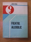 Traian Banciu, Nicolae Barbu - Ficatul alcoolic