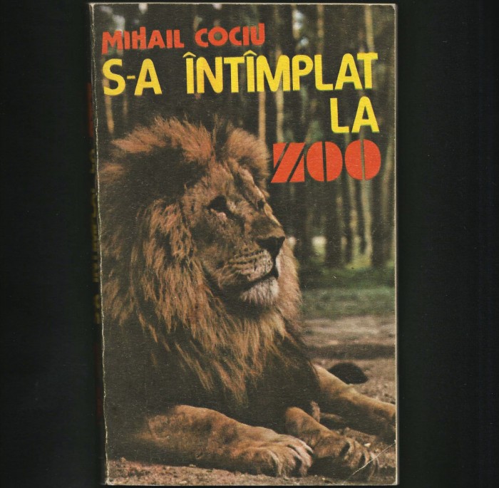 S-A &Icirc;NT&Acirc;MPLAT / &Icirc;NT&Icirc;MPLAT LA ZOO - MIHAIL COCIU