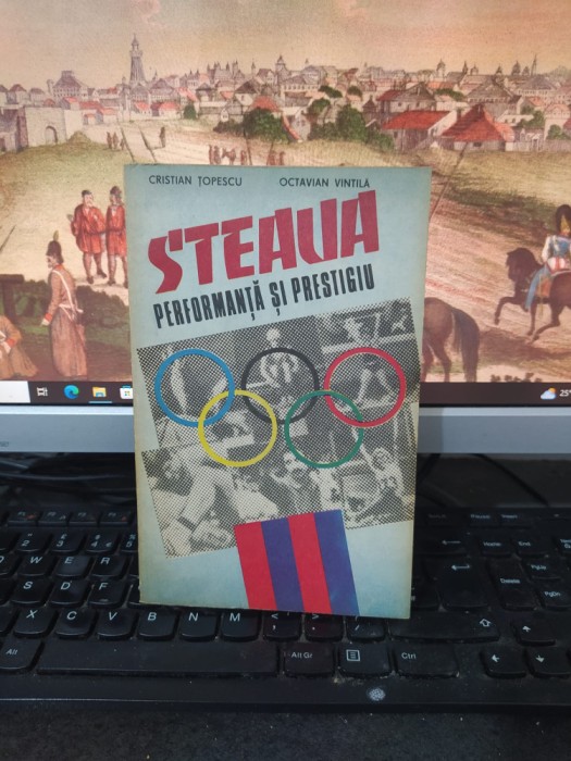 Steaua, performanță și prestigiu, Cristian Țopescu, Octavian Vintilă, 1988, 212