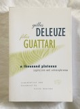 A thousand plateaus / Gilles Deleuze, Felix Gauttari 725p