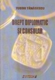 Drept Diplomatic si Consular - Manual Universitar (Tanasescu)