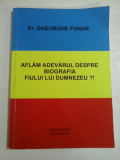 AFLAM ADEVARUL DESPRE BIOGRAFIA FIULUI LUI DUMNEZEU ?! - DR. GHEORGHE FUNAR