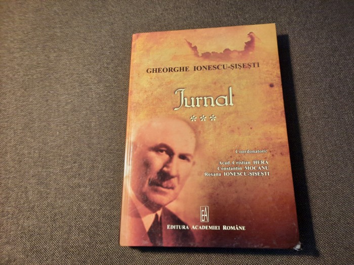 GHEORGHE IONESCU SISESTI JURNAL VOL 3 ED ACDEMIEI