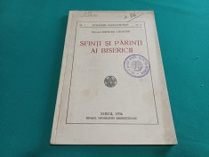 SFINȚI ȘI PĂRINȚI AI BISERICII * DIACON DUMITRU CĂLUGĂR / 1936 *13