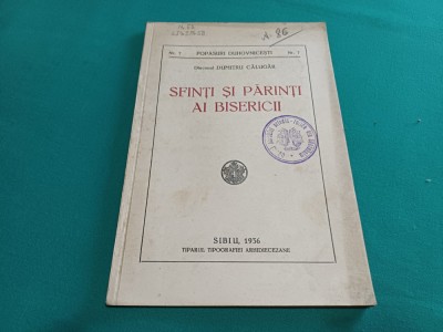 SFINȚI ȘI PĂRINȚI AI BISERICII * DIACON DUMITRU CĂLUGĂR / 1936 *13 foto