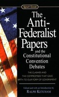 The Anti-Federalist Papers and the Constitutional Convention Debates foto