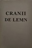 CRANII DE LEMN ION I MOTA EDITIA A V-A 2008 MUNCHEN COLECTIA OMUL NOU TRAIAN GOLEA REEDITARE EDITIA 1970 ARTICOLE MISCAREA LEGIONARA LEGIONAR 304 PAG