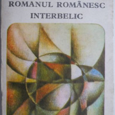 Romanul romanesc interbelic – Pompiliu Constantinescu (coperta putin patata)