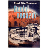 Paul Stefanescu - Duelul nevazut - 111038