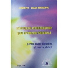Exercitii De Autocunoastere Si De Optimizare Personala - Luminita-diana Mavropol , G289