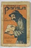 ISPRAVILE LUI PACALA de PETRE DULFU , 1936 , PREZINTA URME DE UZURA SI PETE