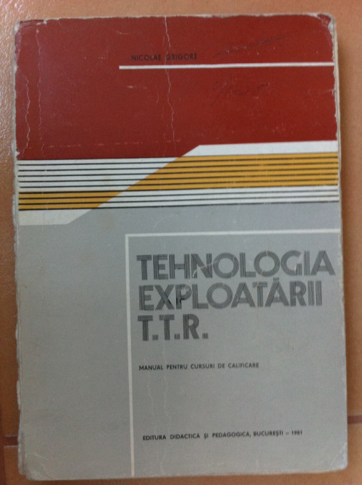 tehnologia exploatarii TTR manual cursuri de calificare telecomunicatii 1981 RSR