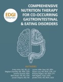Comprehensive Nutrition Therapy for Co-Occurring Gastrointestinal &amp;amp; Eating Disorders: the EDGI Training Project