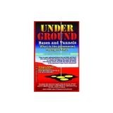 Underground Bases &amp; Tunnels