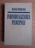 Individualizarea Pedepsei , Justin Grigoras