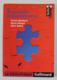 3 NOUVELLES CONTEMPORAINE by PATRICK MODIANO ..ALAIN SPIESS , 2006